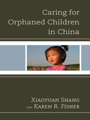 cover image of Caring for Orphaned Children in China
